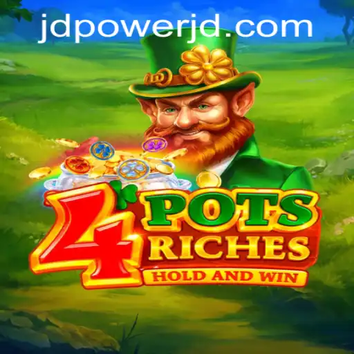 Discover the Thrilling World of 4potsriches at Power JD Casino